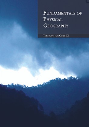 fundamentals of physical geography class xi gepgraphy ncert new