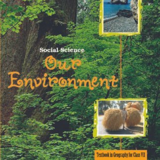 Our Environment Geography Class VII NCERT New