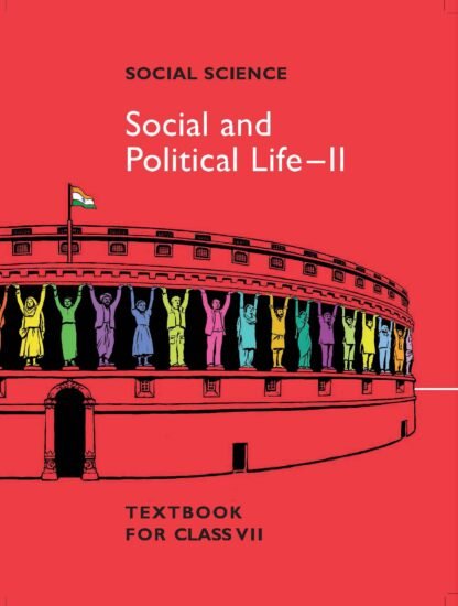 Social and Political Life II Polity Class VII NCERT New