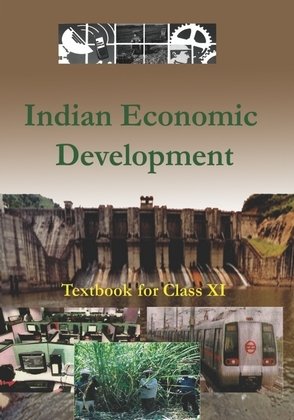 indian economic development class xi economics ncert new