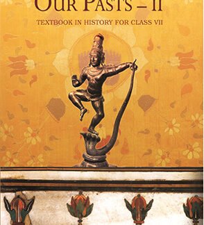 our pasts II class vii ncert history new